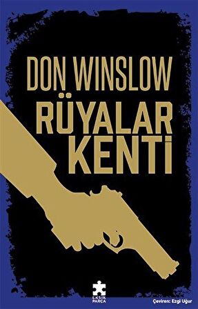 Rüyalar Kenti / Don Winslow
