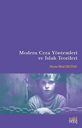 Modern Ceza Yöntemleri ve Islah Teorileri