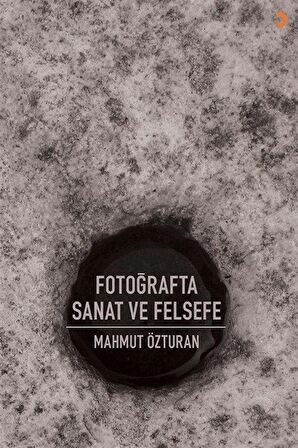 Fotoğrafta Sanat ve Felsefe
