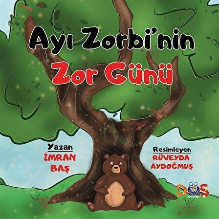 Ayı Zorbi'nin Zor Günü / İmran Baş