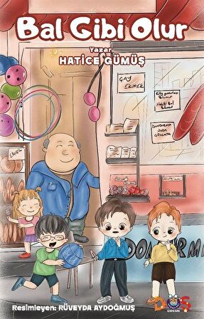 Bal Gibi Olur / Hatice Gümüş