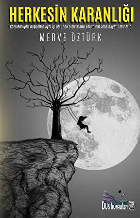Herkesin Karanlığı / Merve Öztürk