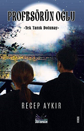 Profesörün Oğlu / Recep Aykır