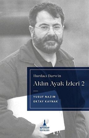Aklın Ayak İzleri 2 - Hurdacı Darwin