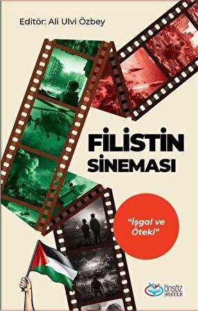 Filistin Sineması & İşgal ve Öteki / Ali Ulvi Özbey
