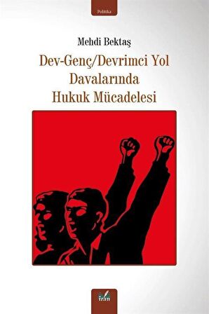 Dev-Genç/Devrimci Yol Davalarında Hukuk Mücadelesi