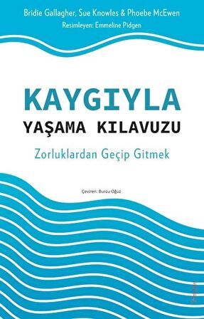 Kaygıyla Yaşama Kılavuzu