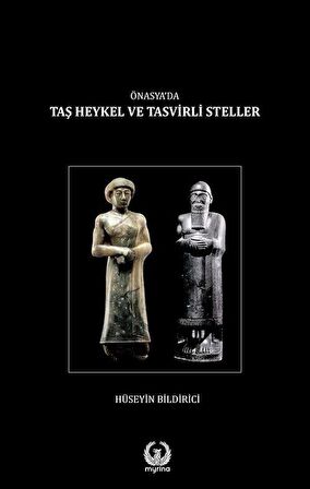 Önasya'da Taş Heykel ve Tasvirli Steller