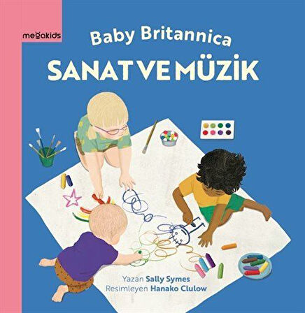 Bebek Britannica: Sanat ve Müzik / Sally Symes