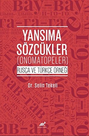 Yansıma Sözcükler (Onomatopeler) (Rusça ve Türkçe Örneği)