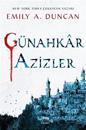 Günahkar Azizler / Emily A. Duncan