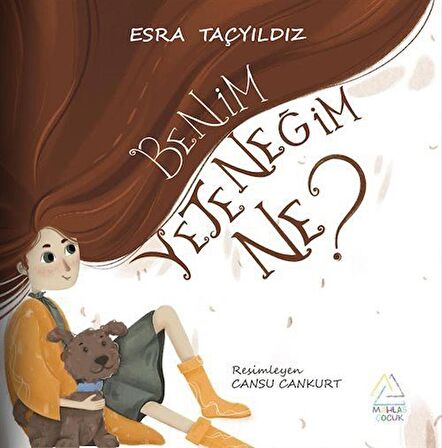 Benim Yeteneğim Ne? / Esra Taçyıldız