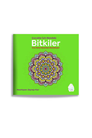 Zeynep Hızır - Çocuklar İçin Mandala - Bitkiler