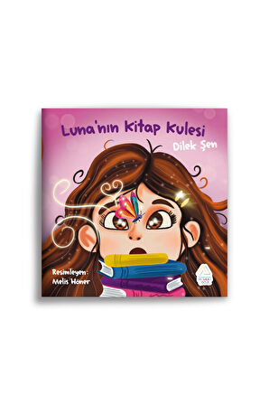 Dilek Şen -  Luna’nın Kitap Kulesi