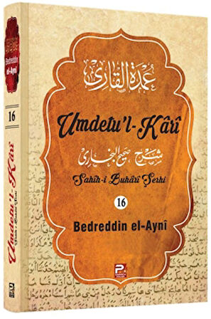 Umdetu'l-Kari (16. cilt)