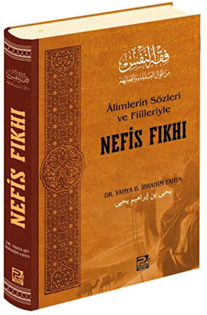 Alimlerin Sözleri ve Fiilleriyle Nefis Fıkhı