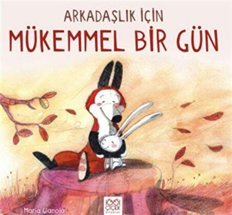 Arkadaşlık için Mükemmel Bir Gün / Maria Gianola