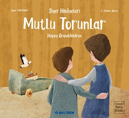 Mutlu Torunlar - Happy Grandchildren (Etkinlikli Hikaye Kitabı)