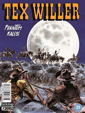 Tex Willer sayı 31 / Phantom Kalesi / Mauro Boselli