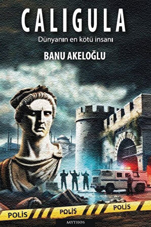 Caligula / Banu Akeloğlu