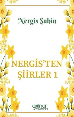 Nergis’ten Şiirler 1