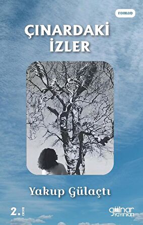 Çınardaki İzler