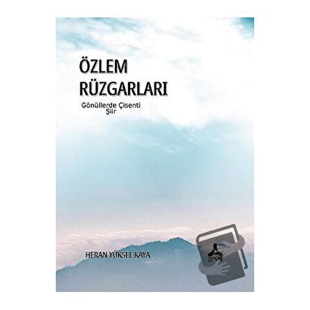 Özlem Rüzgarları Gönüllerde Çisenti