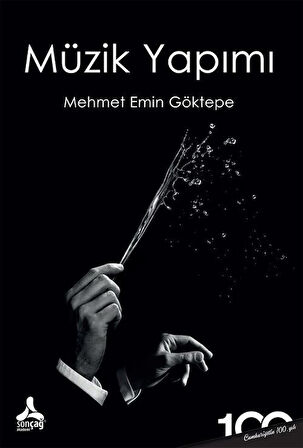 Müzik Yapımı / Mehmet Emin Göktepe