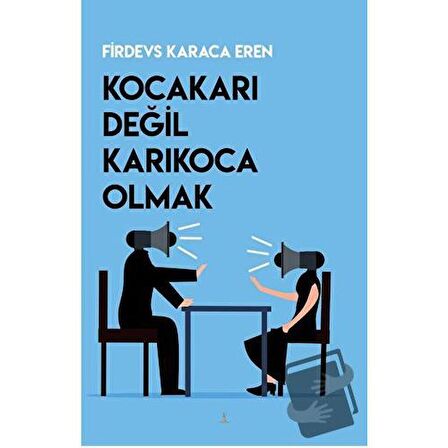 Kocakarı Değil Karıkoca Olmak