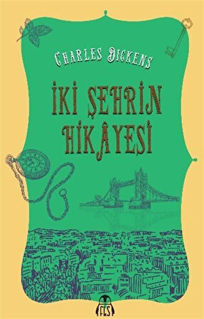 İki Şehrin Hikayesi / Charles Dickens