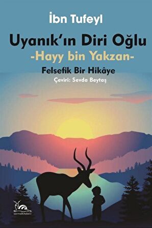 Uyanık'ın Diri Oğlu - Hayy İbn Yakzan