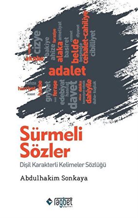 Sürmeli Sözler & Dişil Karakterli Kelimeler Sözlüğü / Abdulhakim Sonkaya
