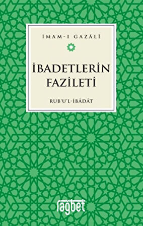 İbadetlerin Fazileti