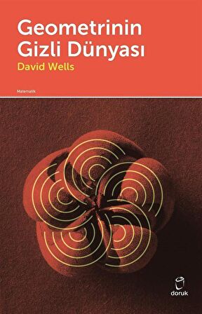 Geometrinin Gizli Dünyası / David Wells