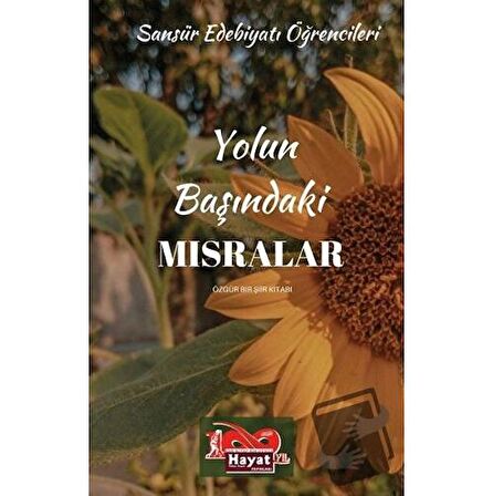 Yolun Başındaki Mısralar