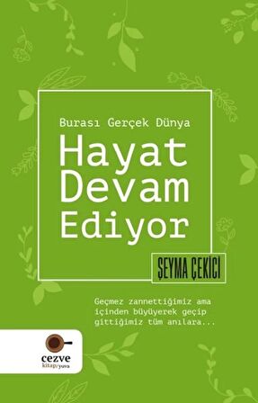 Hayat Devam Ediyor – Burası Gerçek Dünya