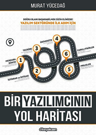 Bir Yazılımcının Yol Haritası / Murat Yücedağ