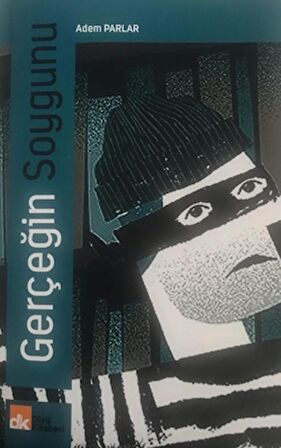 Gerçeğin Soygunu