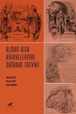 Alman Kısa Hikayelerinde Doğunun Tasviri (1909-1913)