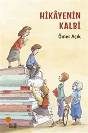 Hikayenin Kalbi / Ömer Açık