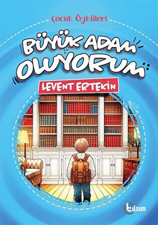 Büyük Adam Oluyorum