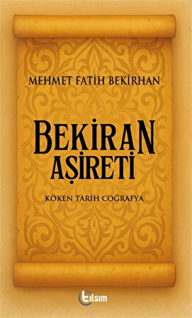 Bekiran Aşireti / Mehmet Fatih Bekirhan