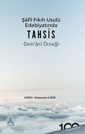 Şafii Fıkıh Usulü Edebiyatında Tahsis Sem‘ani Örneği