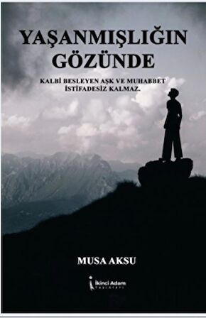 Yaşanmışlığın Gözünde