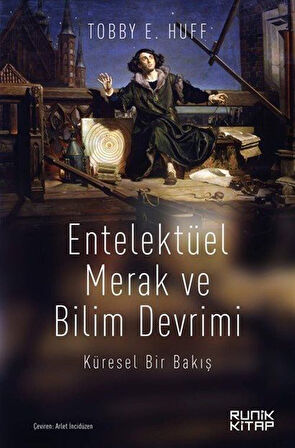 Entelektüel Merak ve Bilim Devrimi / Toby E. Huff