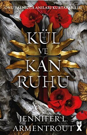 Kan ve Kül 5 - Kül Ve Kan Ruhu / Jennifer L. Armentrout