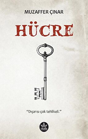 Hücre - Dışarısı Çok Tehlikeli