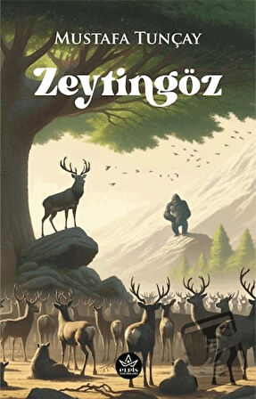 Zeytingöz / Mustafa Tunçay