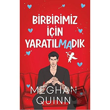 Birbirimiz İçin Yaratılmadık