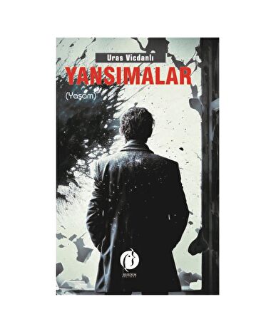 Yansımalar - Yaşam